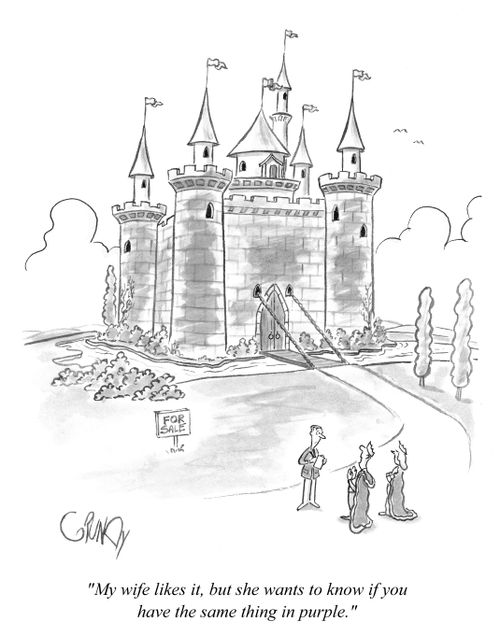 King and Queen with real estate agent view castle for sale: 'My wife likes it, but she wants to know if you have the same thing in purple.'