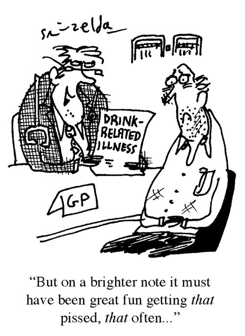 'But on a brighter note it must have been great fun getting that pissed that often...'