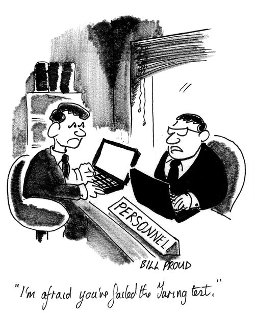 'I'm afraid you've failed the Turing test.'