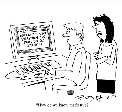 Words on screen: 'You can believe everything you read on the internet.' Woman says: 'How do we know that's true?'