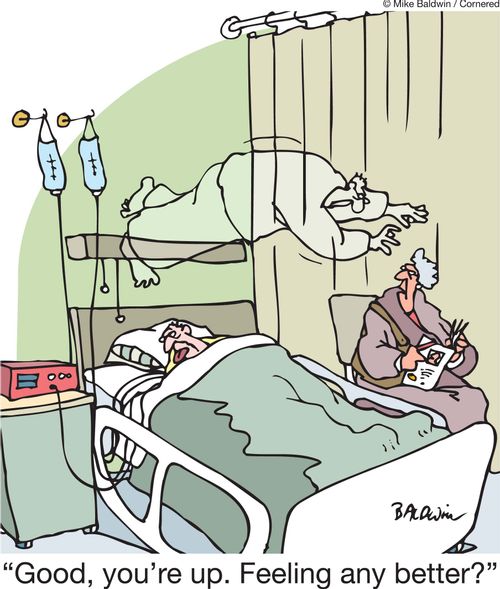 'Good, you're up. Feeling any better?'