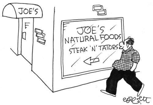 Joe's Natural Foods...steak 'n' tators.