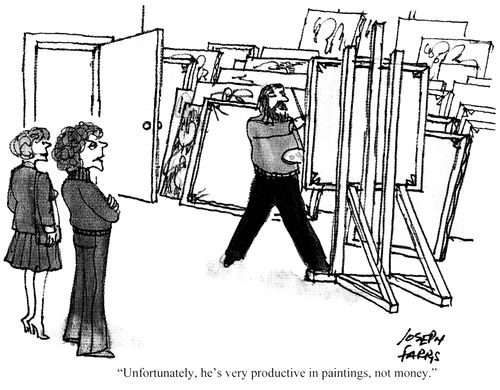 'Unfortunately, he's very productive in paintings, not money.'