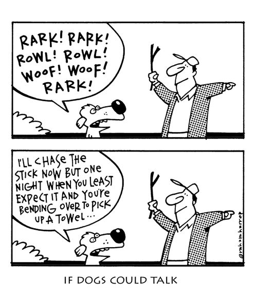 If dogs could talk
