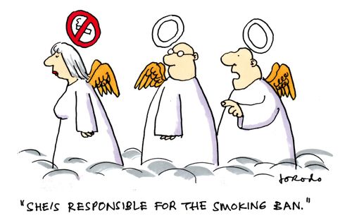 'She's responsible for the smoking ban.'