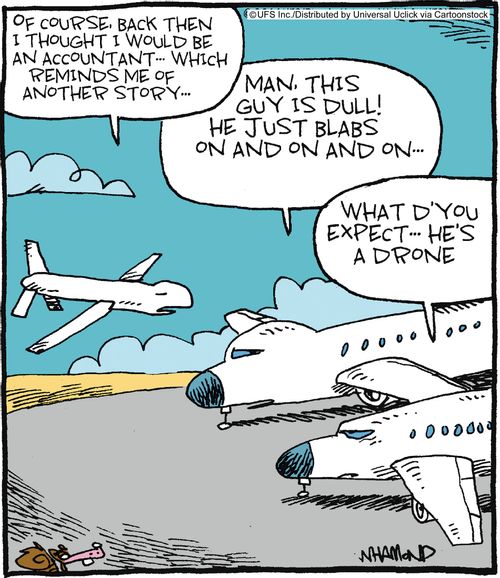 'What do you expect - he's a drone.'