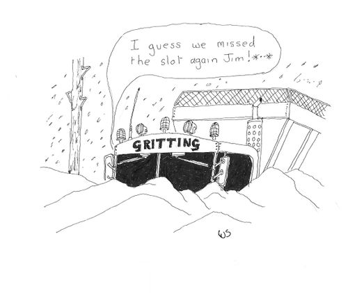 'I guess we missed the slot again Jim!'