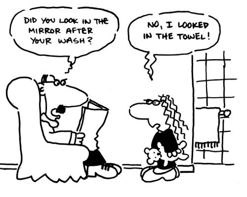 'Do you look in the mirror after you wash?'