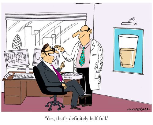 'Yes, that's definitely half full.'