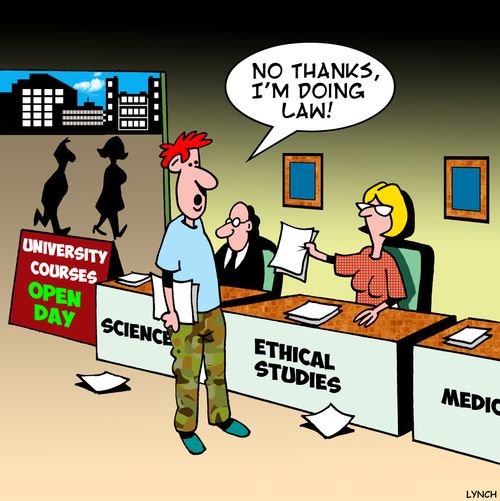 Ethical studies: 'No thanks, I;m doing law.'