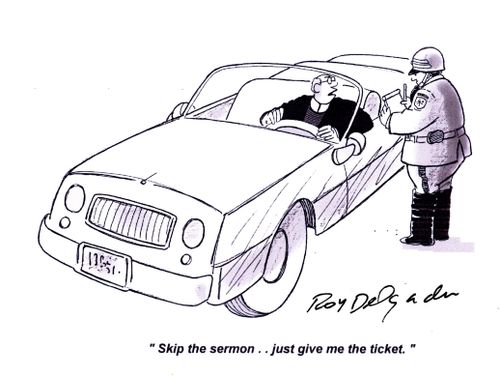'Skip the sermon.. just give me the ticket.'
