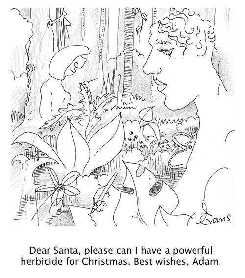 Dear Santa, please can I have a powerful herbicide for Christmas. Best wishes, Adam.