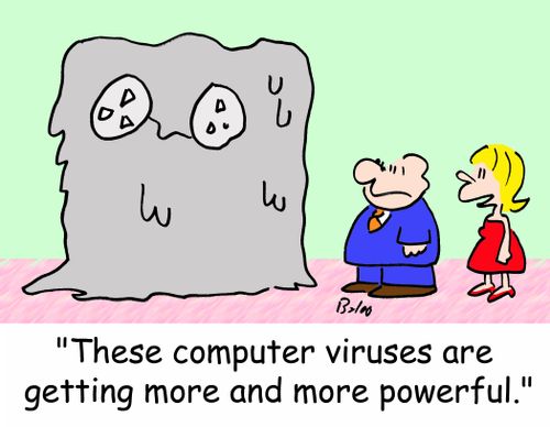 'These computer viruses are getting more and more powerful.'