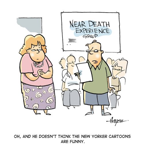 'Oh, and He doesn't think the New Yorker cartoons are funny.'