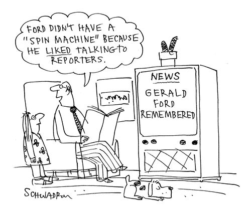 'Ford didn't have a 'spin machine' because he liked talking to reporters.'