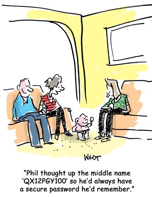 Phil thought up the middle name 'QX12PGY100' so he'd always have a secure password he'd remember.