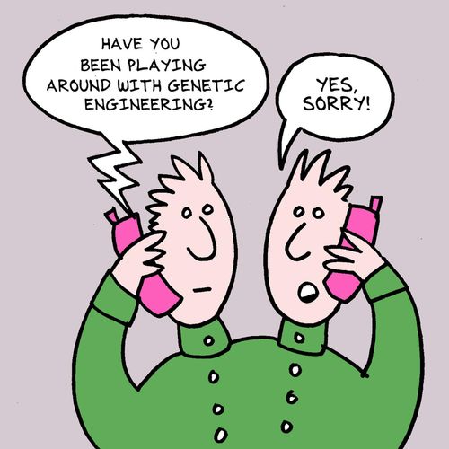 Have you been playing around with genetic engineering? Yes, sorry!