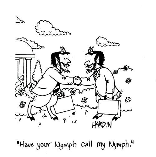 'Have your nymph call my nymph.'