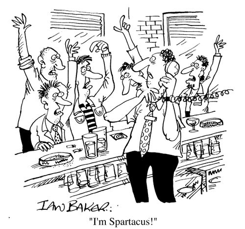 I'm Spartacus.