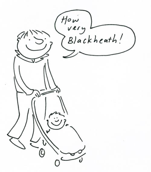 'How very Blackheath!'