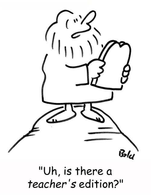 'Uh, is there a TEACHER'S edition?'