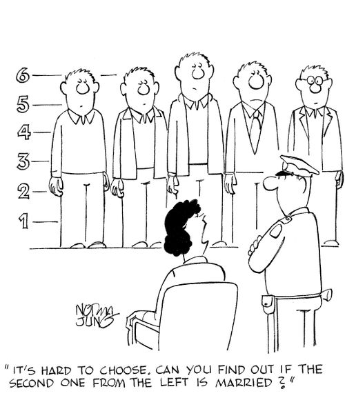 'It's hard to choose. Can you find out if the second one from the left is married?'