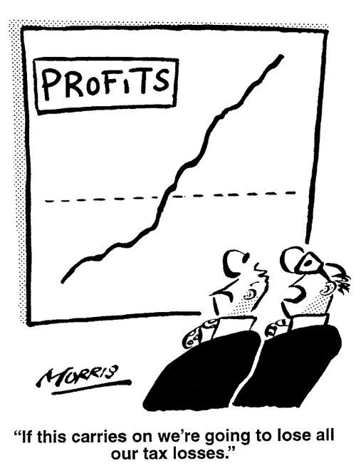 "If this carries on we're going to lose all our tax losses."