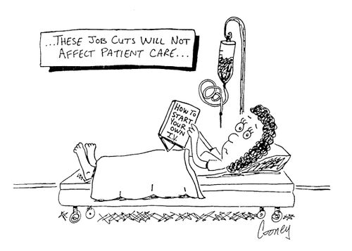 ",,,These job cuts will not affect patient care...."