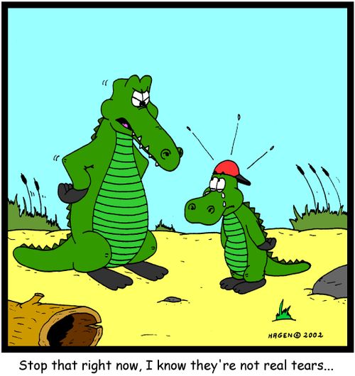 Crocodile Tears.