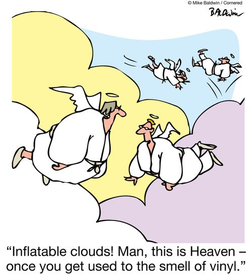 'Inflatable clouds! Man, this is Heaven ? once you get used to the smell of vinyl.'