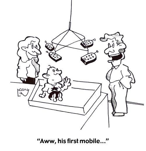 'Aww, his first mobile...'