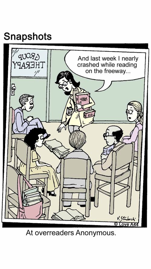 "And last week I nearly crashed while reading on the freeway..." 