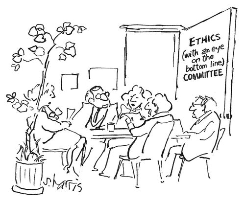 Ethics (with an eye on the bottom line) committee.