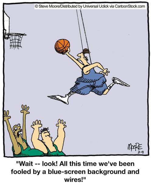 'Wait -- look! All this time we've been fooled by a blue-screen background and wires!'