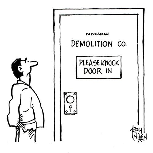 Demolition company notice - Please knock door in