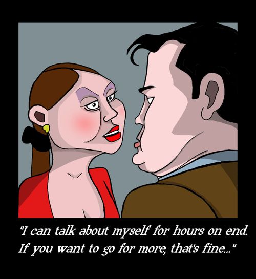 "I can talk about myself for hours on end. If you want to go for more, that's fine..."