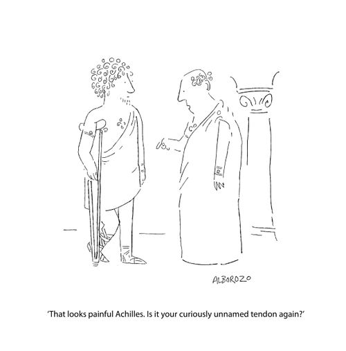 "That looks painful Achilles.Is it your curiously unnamed tendon again?"