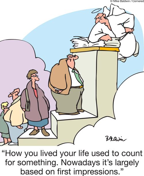 'How you lived your life used to count for something. Nowadays it's largely based on first impressions.'