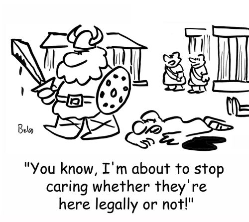 'You know, I'm about to stop caring whether they're here legally or not!'