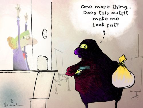 'One more thing...Does this outfit make me look fat?'
