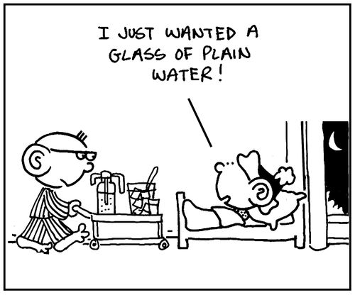 'I just wanted a glass of plain water.'