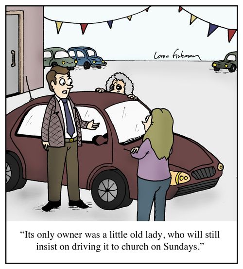 'Its only owner was a little old lady, who will still insist on driving it to church on Sundays.'