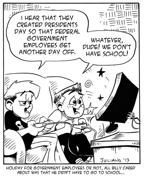 Holiday for Government employees or not, all Billy cared about was that he didn't have to go to school...
