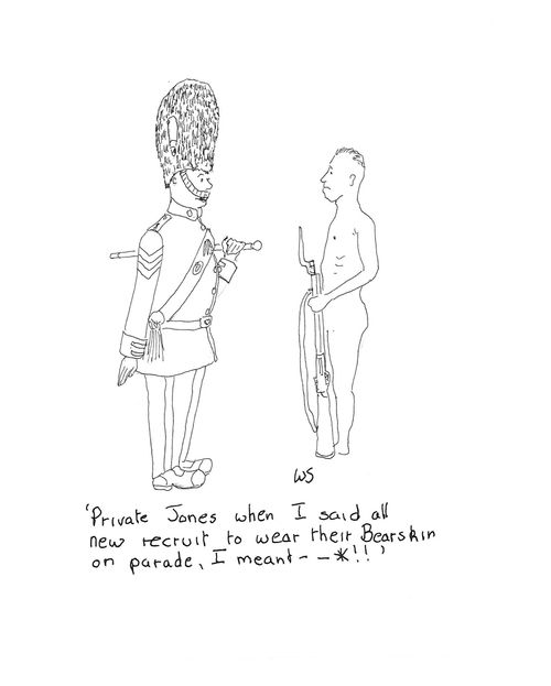 'Private Jones when I said all new recruit to wear their Bearskin on parade, I meant . . .'