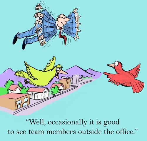 'Well, occasionally it is good to see team members outside the office.'