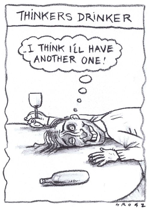 Thinkers Drinker - 'I think I'll have another one!'