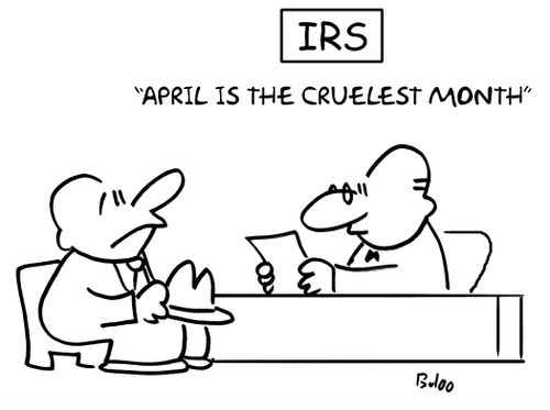 IRS: April is the cruelest month.
