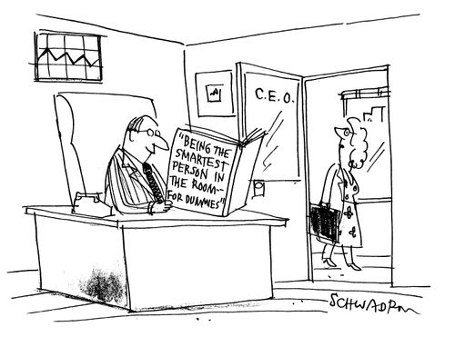 CEO reading a book: 'Being the smartest person in the room - for dummies'.