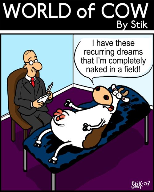 I have these recurring dreams that I'm completely naked in a field!