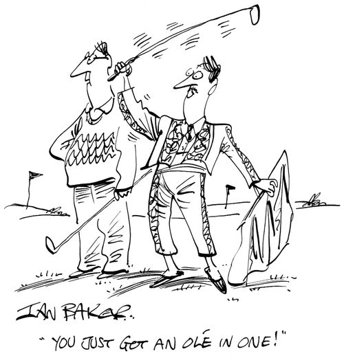 'You just got an ole in one!'